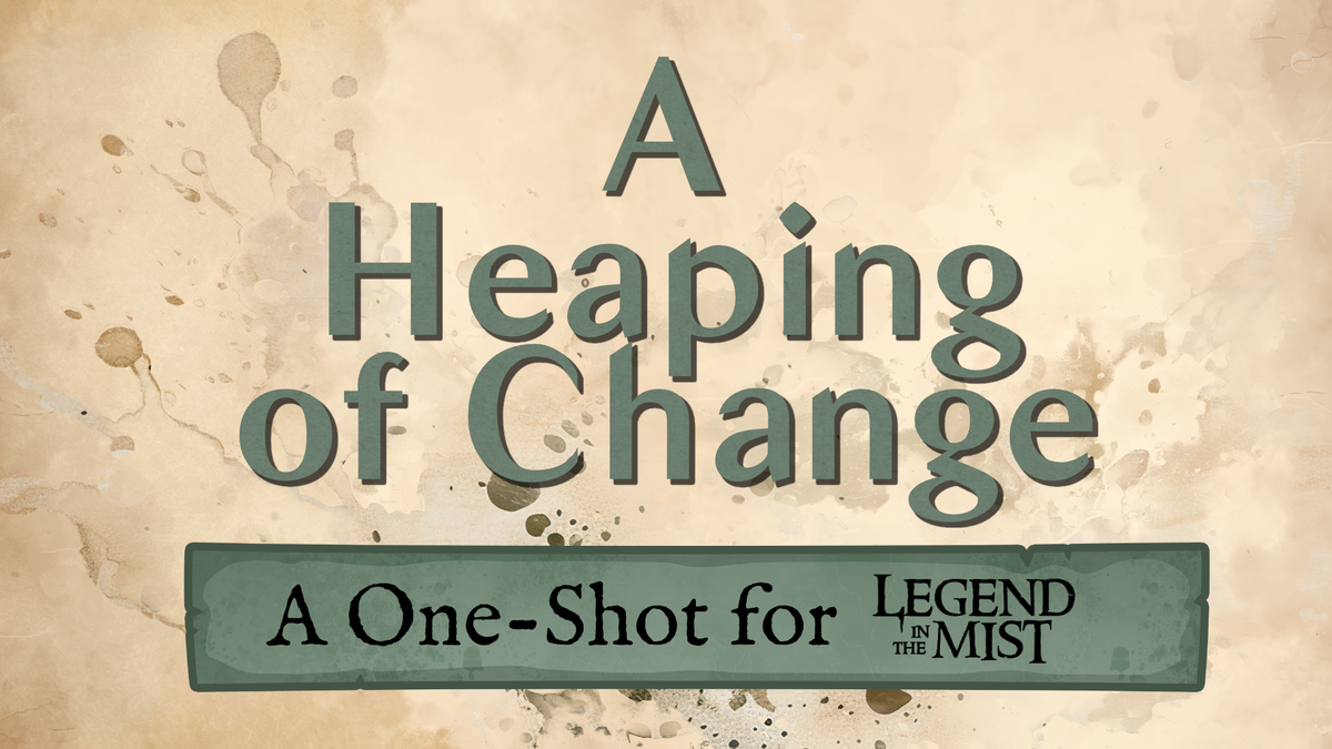A Heaping of Change
