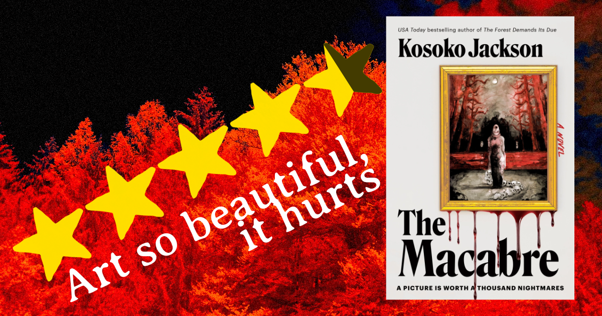 Book review of "The Macabre" by Kosoko Jackson ⭐⭐⭐⭐½