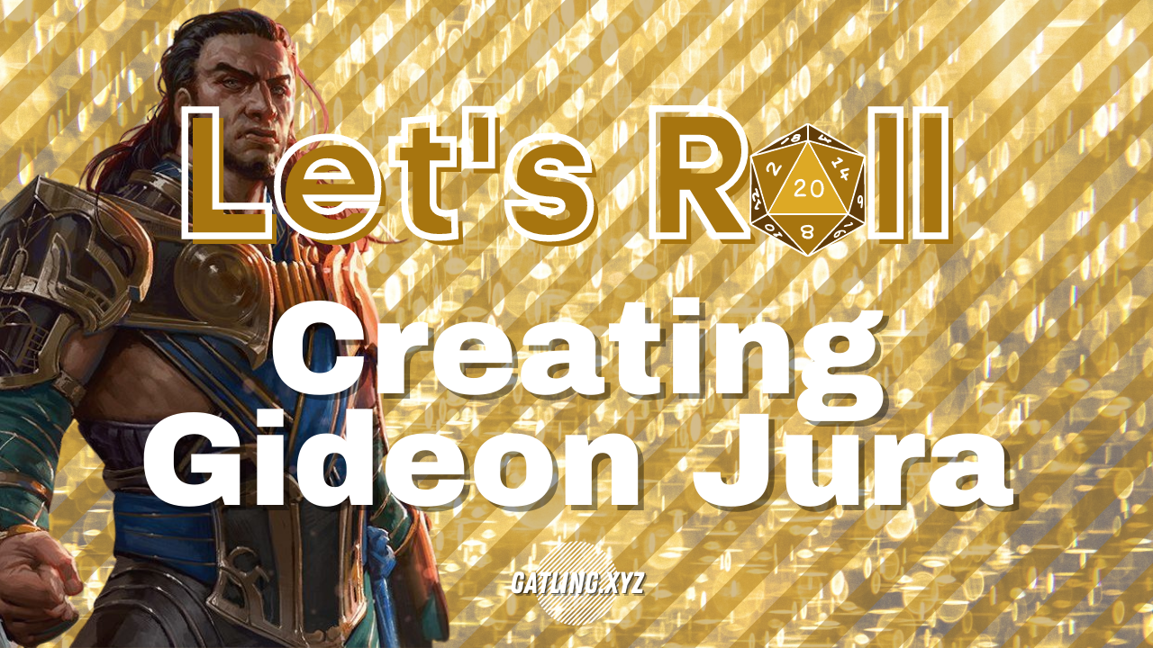 Let's Roll: Creating Gideon Jura