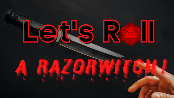 Let's Roll: Building a Razorwitch!