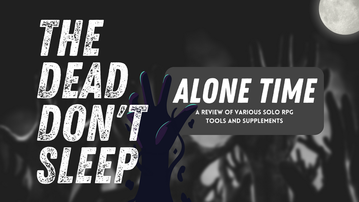 Alone Time: The Dead Don't Sleep Review