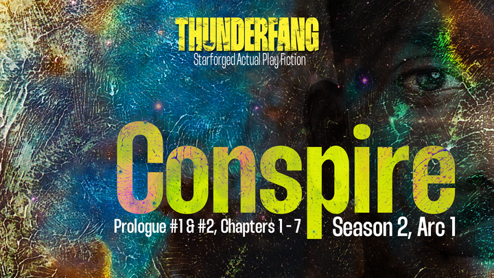 ⚡THUNDERFANG S2, Vol. 1: CONSPIRE [ebook]